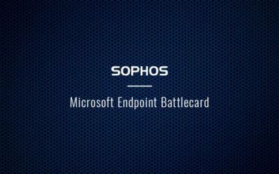 Sophos Microsoft Endpoint Battlecard