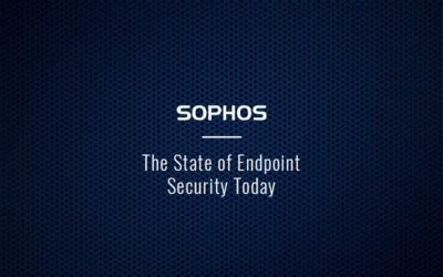 Sophos The State of Endpoint Security Today